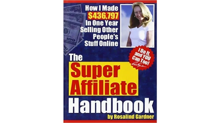 The Super Affiliate Handbook