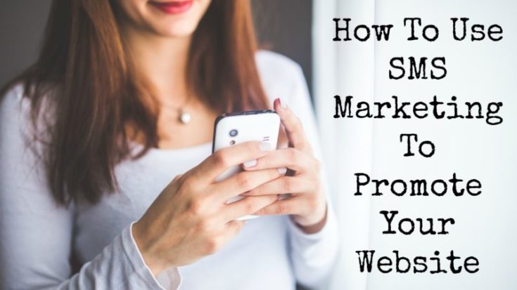 How To Use SMS Marketing