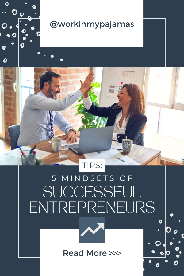 Mindsets of Successful Entrepreneurs