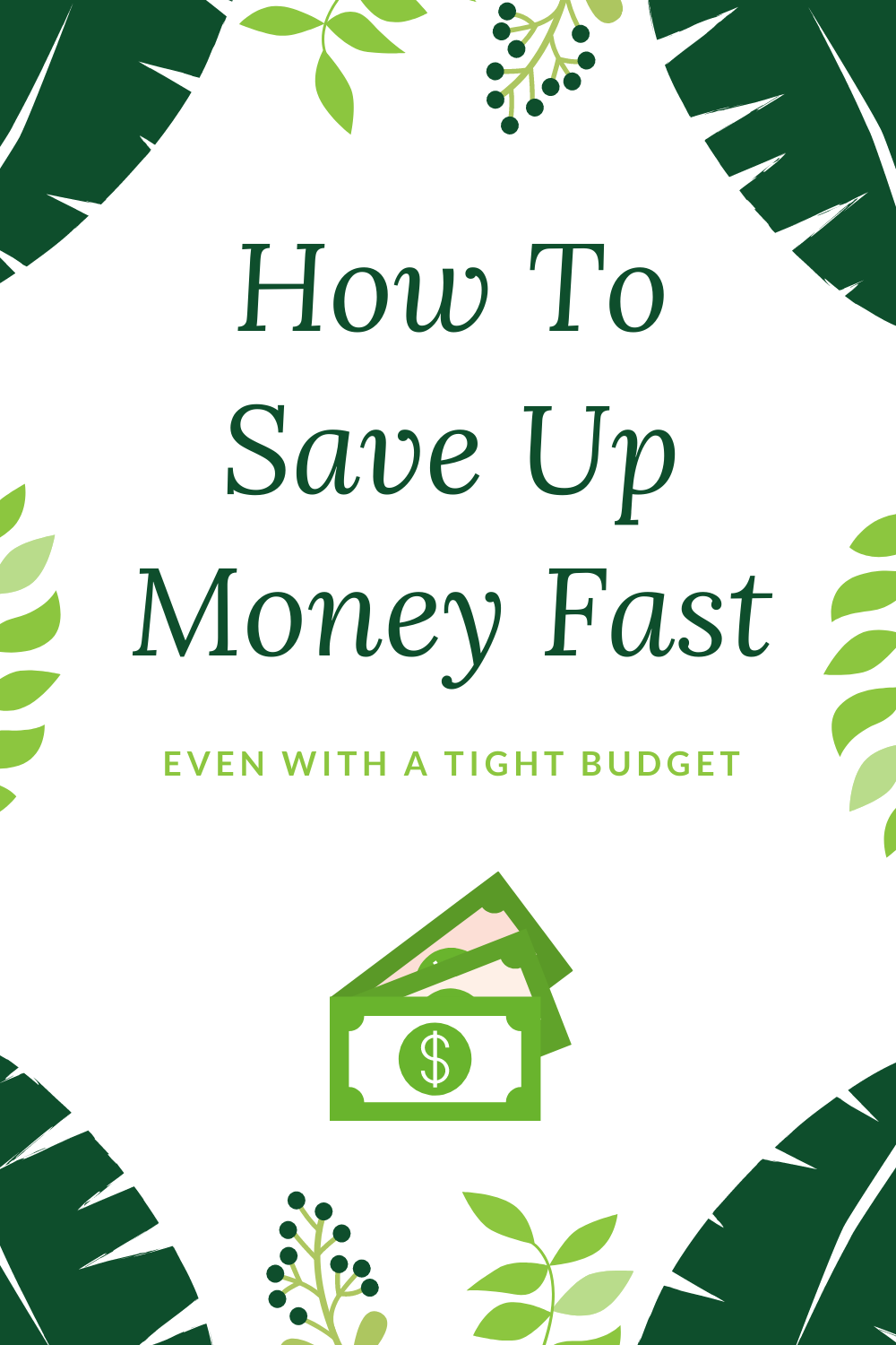 How To Save Up Money Fast