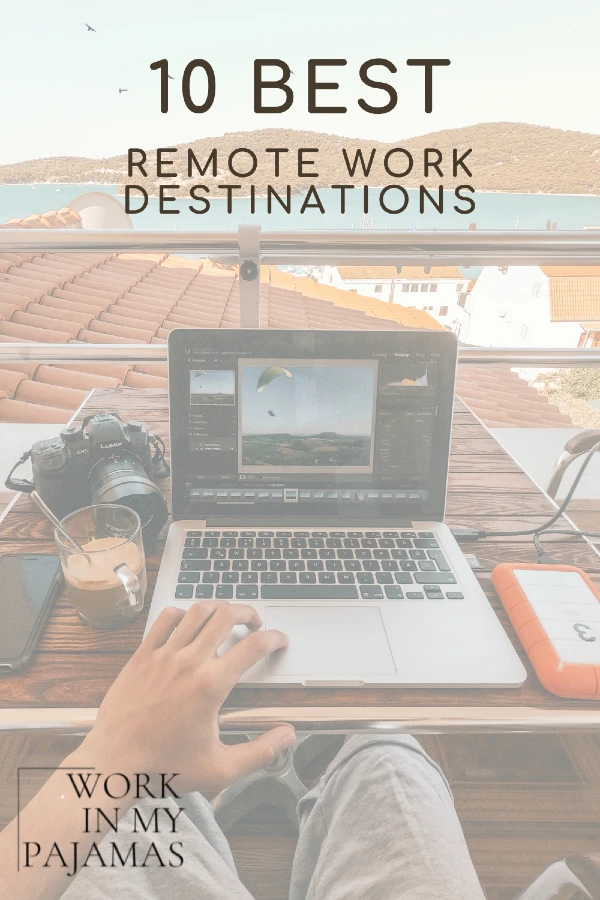 Best Remote Work Destinations